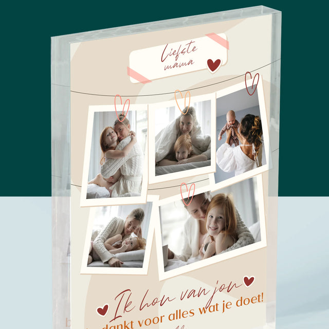 Fotocollage: Ik Hou Van Jou, Mama - Acryl Blok