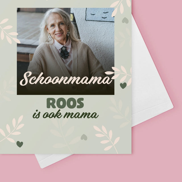 Fotocollage: Schoonmama Is Ook Een Mama - Wenskaart