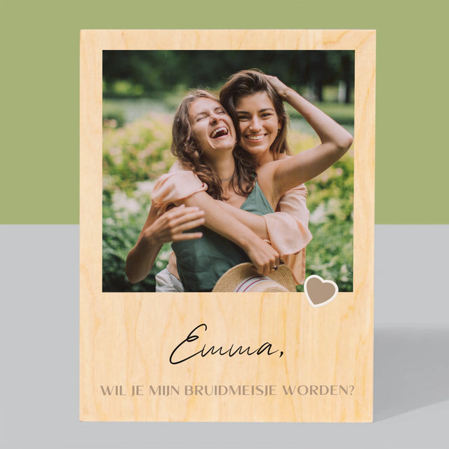 Foto En Handtekening: Wordt Mijn Bruidsmeisje - Afdruk Op Hout (Verticaal)