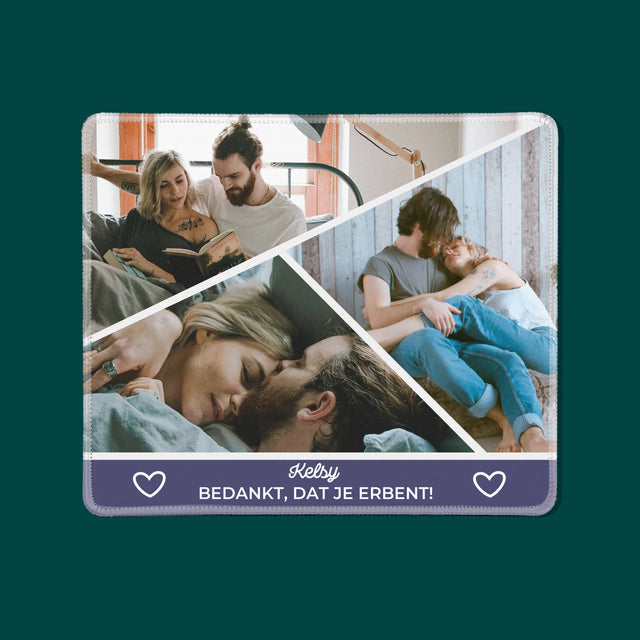 Fotocollage: Bedankt, Dat Je Er Bent - Muismat