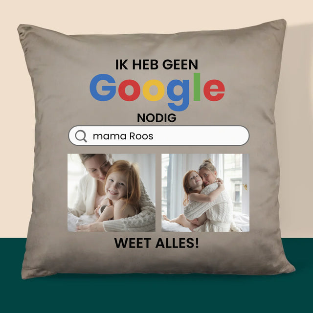 Fotocollage: Ik Heb Geen Google Nodig - Kussen (Monogram)