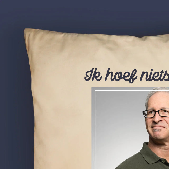 Foto En Handtekening: Ik Hoef Niets Te Doen! Gepensioneerde - Kussen (Monogram)