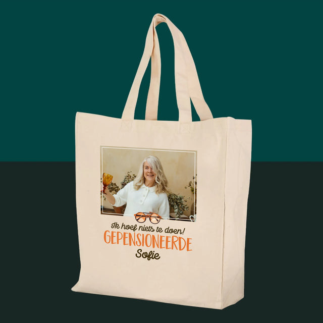 Foto En Handtekening: Ik Hoef Niets Te Doen! Gepensioneerde - Canvas Tas