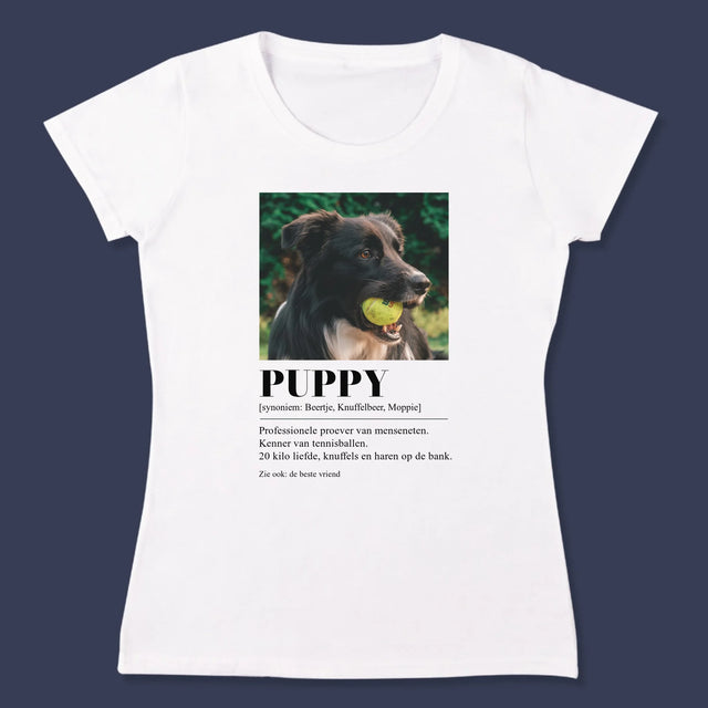 Foto En Handtekening: Huisdier Definitie - T-Shirt Voor Dames
