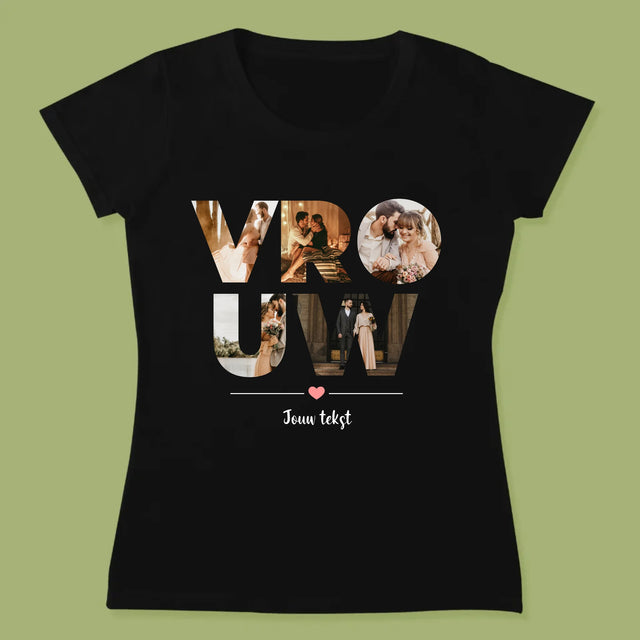 Woord Van Foto'S: Vrouw - T-Shirt Voor Dames