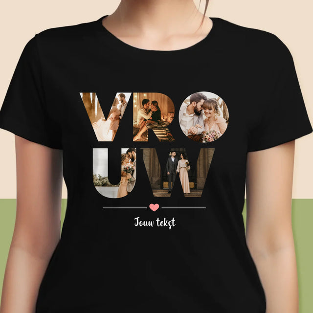 Woord Van Foto'S: Vrouw - T-Shirt Voor Dames
