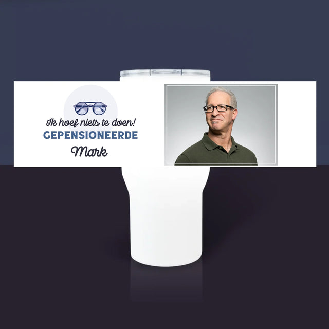Foto En Handtekening: Ik Hoef Niets Te Doen! Gepensioneerde - Thermische Mok Wit