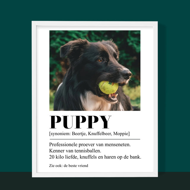 Foto En Handtekening: Huisdier Definitie - Afdruk Met Frame 30X40 (Verticaal)