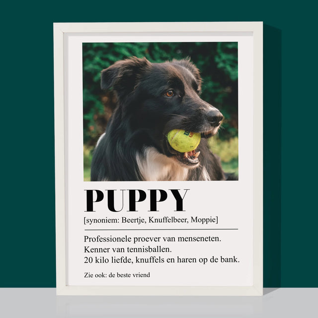 Foto En Handtekening: Huisdier Definitie - Afdruk Met Frame 30X40 (Verticaal)