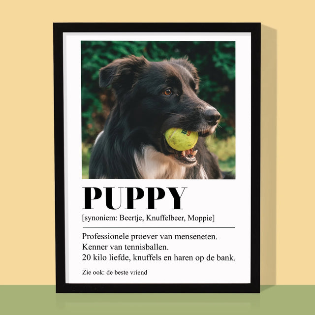 Foto En Handtekening: Huisdier Definitie - Afdruk Met Frame 30X40 (Verticaal)