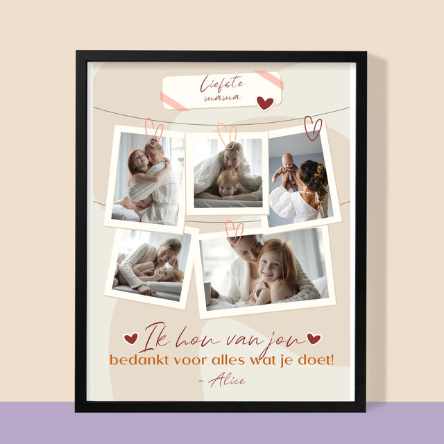 Fotocollage: Ik Hou Van Jou, Mama - Afdruk Met Frame 30X40 (Verticaal)