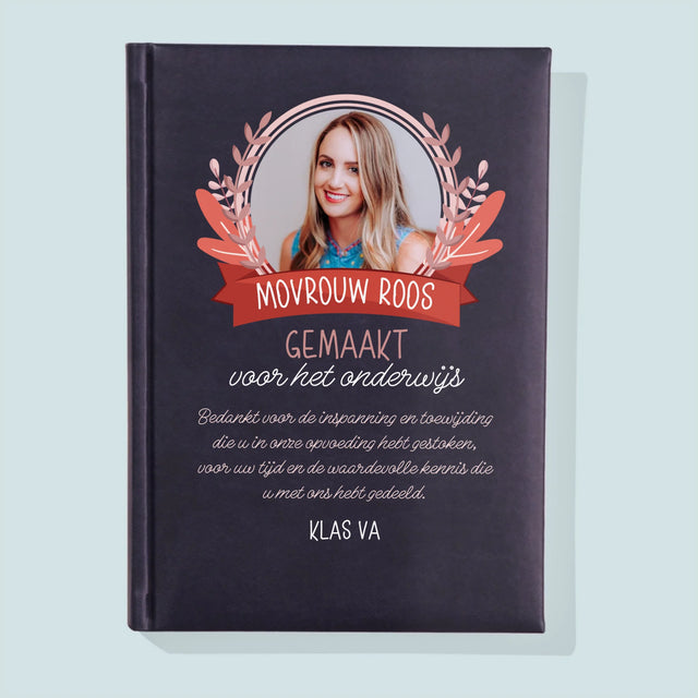 Foto En Handtekening: Gemaakt Voor Het Onderwijs - Notitieboek