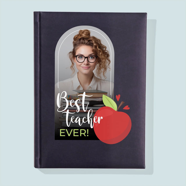 Foto En Handtekening: Best Teacher Ever - Notitieboek