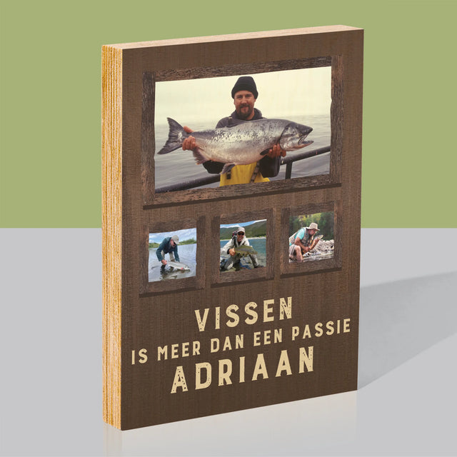 Fotocollage: Vissen Is Meer Dan Een Passie - Afdruk Op Hout (Verticaal)