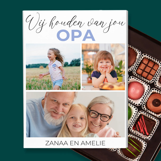Fotocollage: Opa Wij Houden Van Jou - Pralines