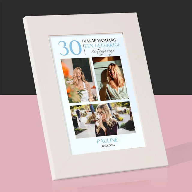 Fotocollage: Vanaf Vandaag Een Gelukkige 30'Er - Fotokader (Horziontaal)