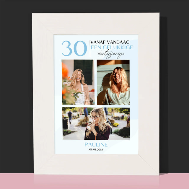 Fotocollage: Vanaf Vandaag Een Gelukkige 30'Er - Fotokader (Horziontaal)