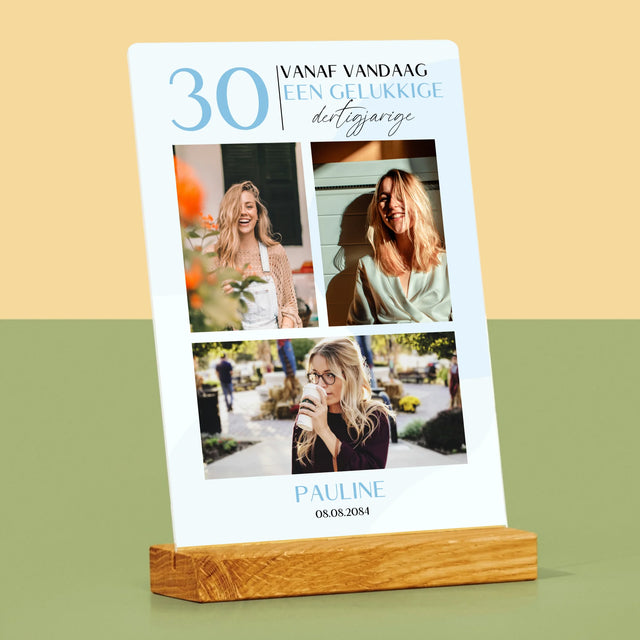 Fotocollage: Vanaf Vandaag Een Gelukkige 30'Er - Afdruk Op Acrylglas (Verticaal)