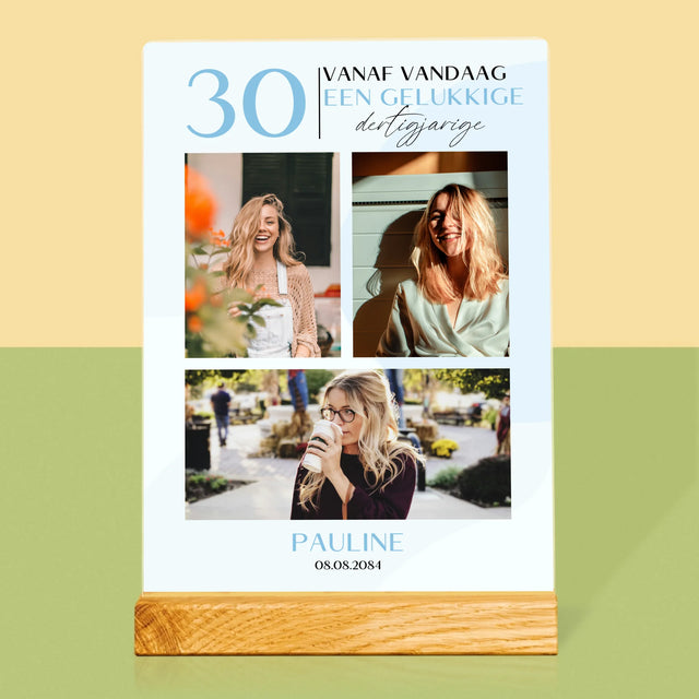 Fotocollage: Vanaf Vandaag Een Gelukkige 30'Er - Afdruk Op Acrylglas (Verticaal)