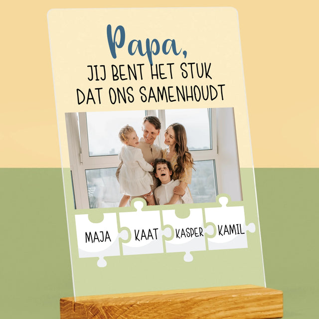Foto En Handtekening: Papa, Jij Bent Het Stuk Dat Ons Samenhoudt - Afdruk Op Acrylglas (Verticaal)