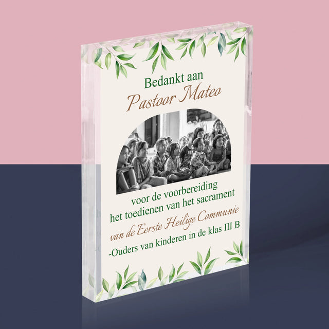 Foto En Handtekening: Bedankt Aan Passtoor, Communnie
- Acryl Blok