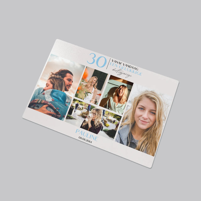 Fotocollage: Vanaf Vandaag Een Gelukkige 30'Er - Bureauonderlegger