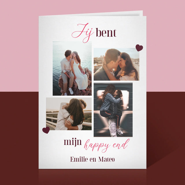 Fotocollage: Jij Bent Mijn Happy End - Wenskaart
