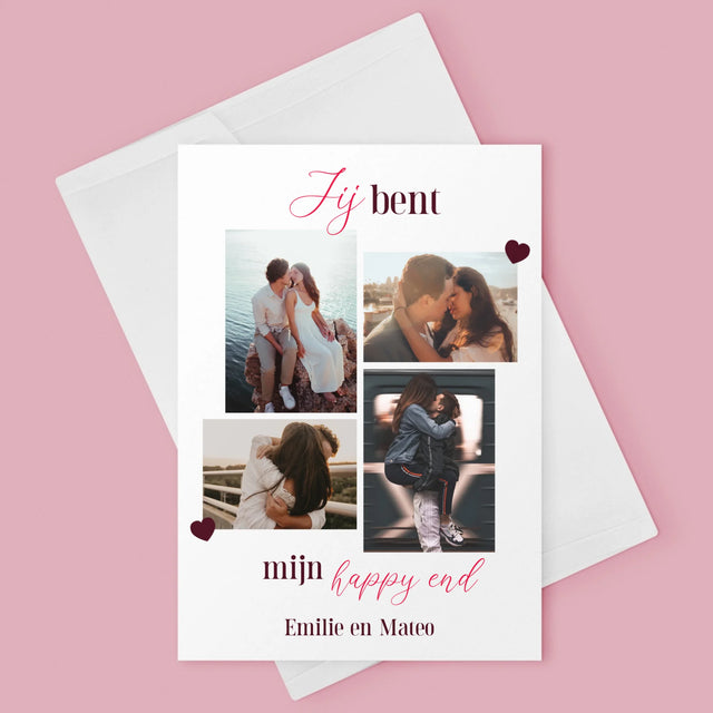 Fotocollage: Jij Bent Mijn Happy End - Wenskaart