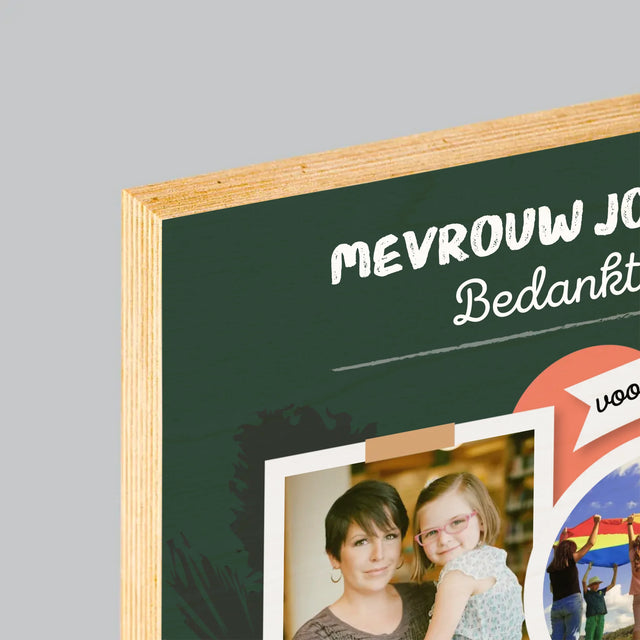 Fotocollage: Bedankt Voor De Kennis - Afdruk Op Hout (Verticaal)