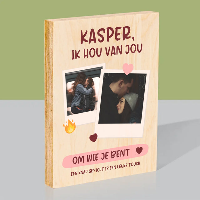 Fotocollage: Ik Hou Van Jou Om Wie Je Bent - Afdruk Op Hout (Verticaal)