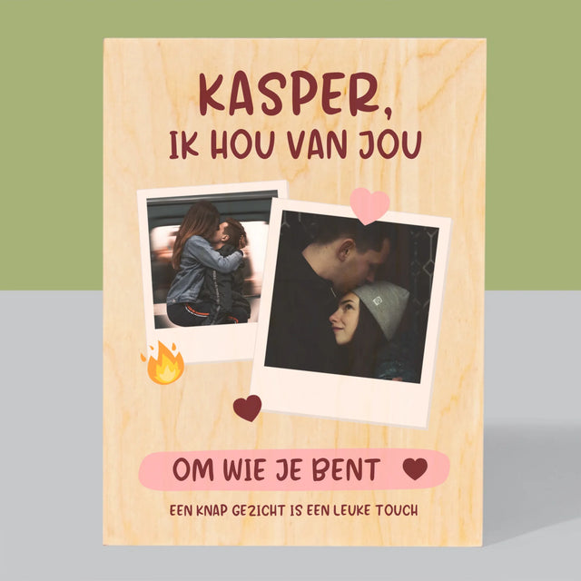 Fotocollage: Ik Hou Van Jou Om Wie Je Bent - Afdruk Op Hout (Verticaal)