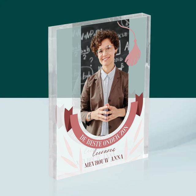 Foto En Handtekening: De Beste Leerares Onder Zon - Acryl Blok