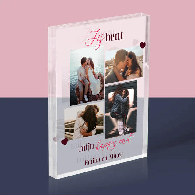 Fotocollage: Jij Bent Mijn Happy End - Acryl Blok