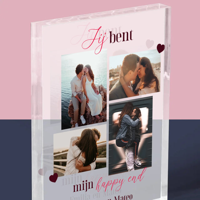 Fotocollage: Jij Bent Mijn Happy End - Acryl Blok