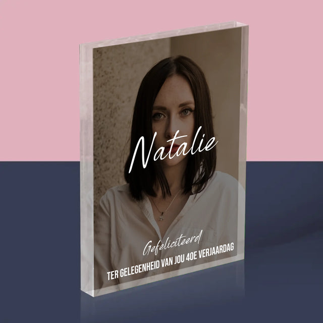 Foto En Handtekening: 40E Verjaardag, Gefeliciteerd - Acryl Blok