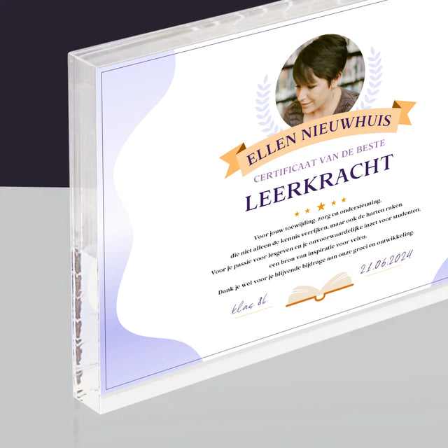 Foto En Handtekening: Certificaat Van De Beste Leerkracht - Acryl Blok