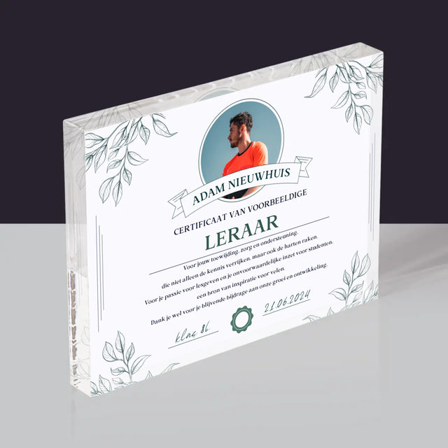 Foto En Handtekening: Certificaat Van Voorbeeldige Leraar - Acryl Blok