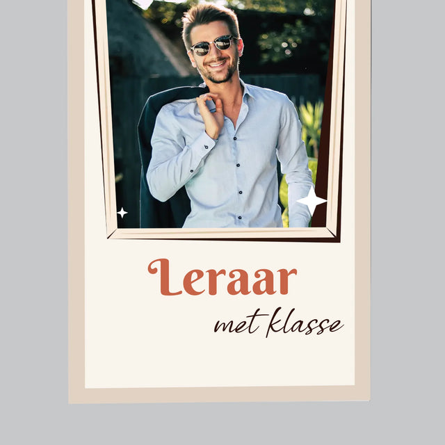 Foto En Handtekening: Leraar Met Klasse - Koelkast Magneet