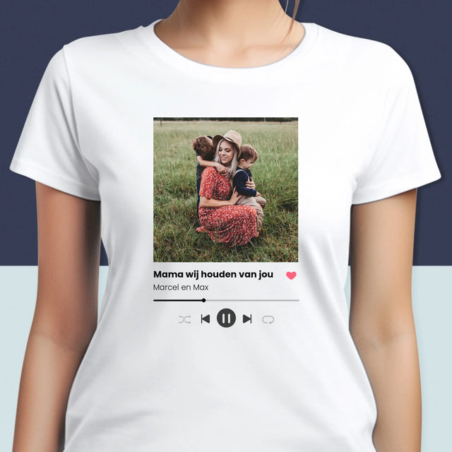 Foto En Handtekening: Mama Wij Houden Van Jou - T-Shirt Voor Dames