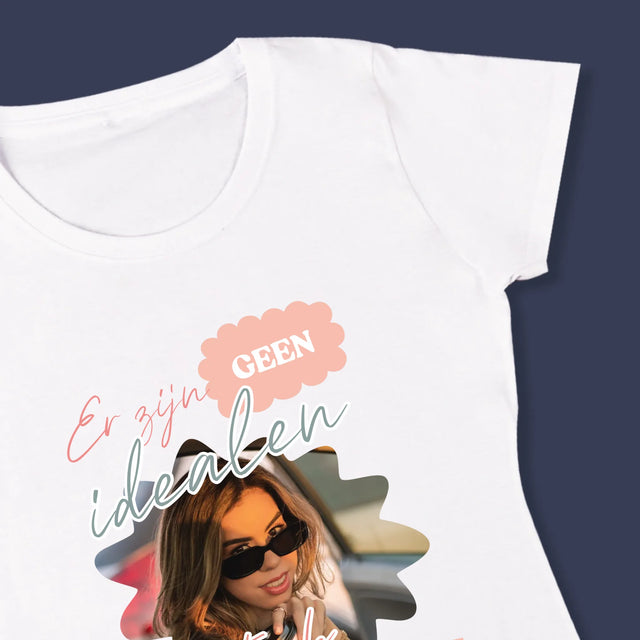 Foto En Handtekening: Er Zijn Geen Idealen - T-Shirt Voor Dames