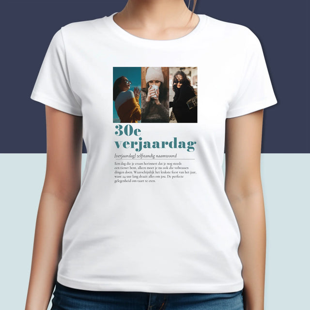 Fotocollage: 30E Verjaardag Definitie - T-Shirt Voor Dames