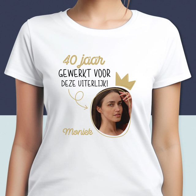 Foto En Handtekening: 40 Jaar Gewerkt Voor Deze Uiterlijk - T-Shirt Voor Dames