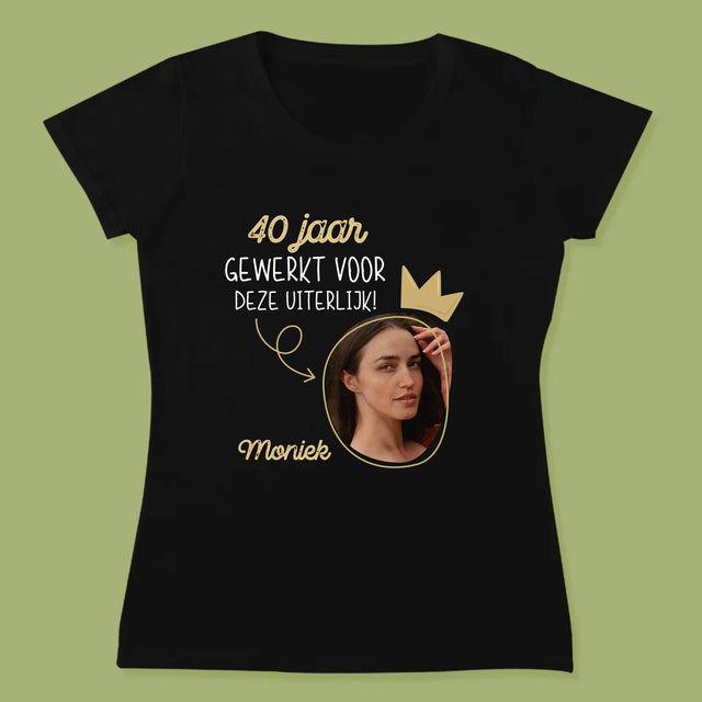 Foto En Handtekening: 40 Jaar Gewerkt Voor Deze Uiterlijk - T-Shirt Voor Dames