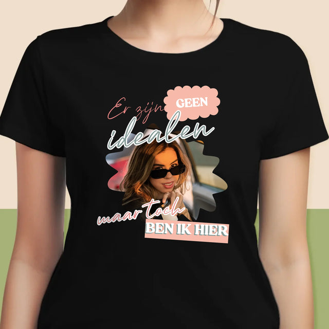 Foto En Handtekening: Er Zijn Geen Idealen - T-Shirt Voor Dames