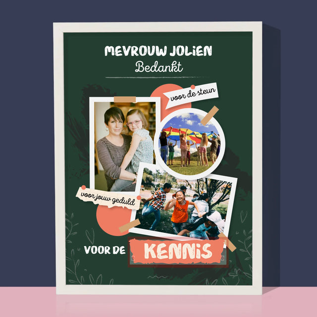 Fotocollage: Bedankt Voor De Kennis - Afdruk Met Frame 30X40