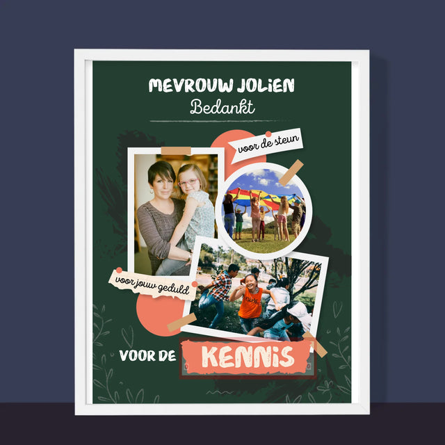 Fotocollage: Bedankt Voor De Kennis - Afdruk Met Frame 30X40