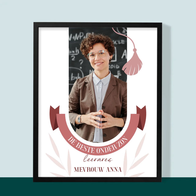 Foto En Handtekening: De Beste Leerares Onder Zon - Afdruk Met Frame 30X40
