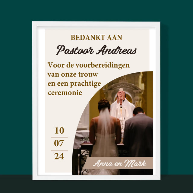 Foto En Handtekening: Bedankt Aan Priester, Trouw - Afdruk Met Frame 30X40