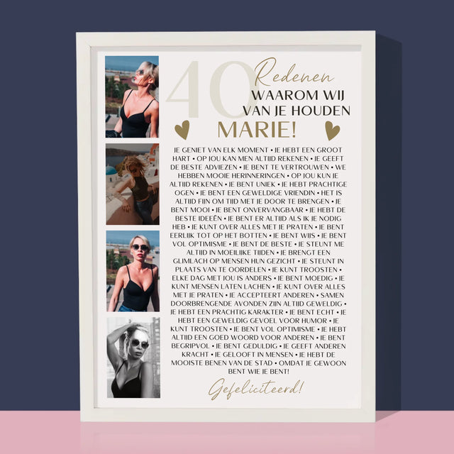 Fotocollage: 40 Redenen - Afdruk Met Frame 30X40