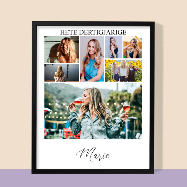 Fotocollage: Hete Dertigjarige - Afdruk Met Frame 30X40